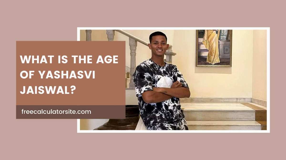 What is the Age of Yashasvi Jaiswal in 2024?