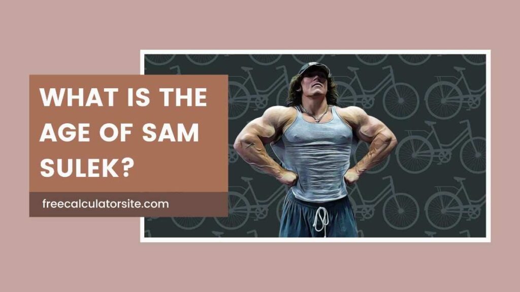 What is the Age of Sam Sulek